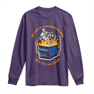 Funny Dumpster Fire Long Sleeve Shirt Skeleton Skateboard My Life Is A Dumpster Fire But It's All Cool TS09 Purple Print Your Wear