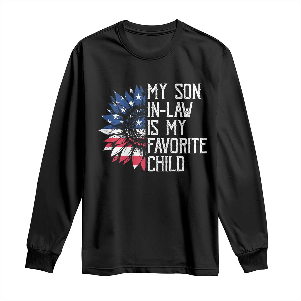 Funny My Son In Law Is My Favorite Child Long Sleeve Shirt American Flag Sunflower TS09 Black Print Your Wear