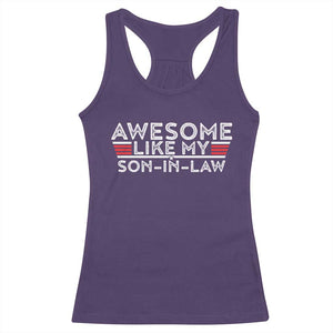 Funny Awesome Like My Son In Law Racerback Tank Top TS09 Purple Print Your Wear