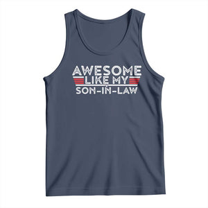 Funny Awesome Like My Son In Law Tank Top TS09 Navy Print Your Wear