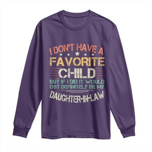 Funny My Favorite Child Most Definitely My Daughter In Law Long Sleeve Shirt TS09 Purple Print Your Wear