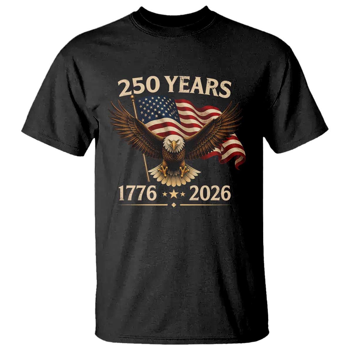 250 Anniversary USA Patriotic Eagle T Shirt 250th 4th Of July 1776 2026 Flag TS10 Black Print Your Wear