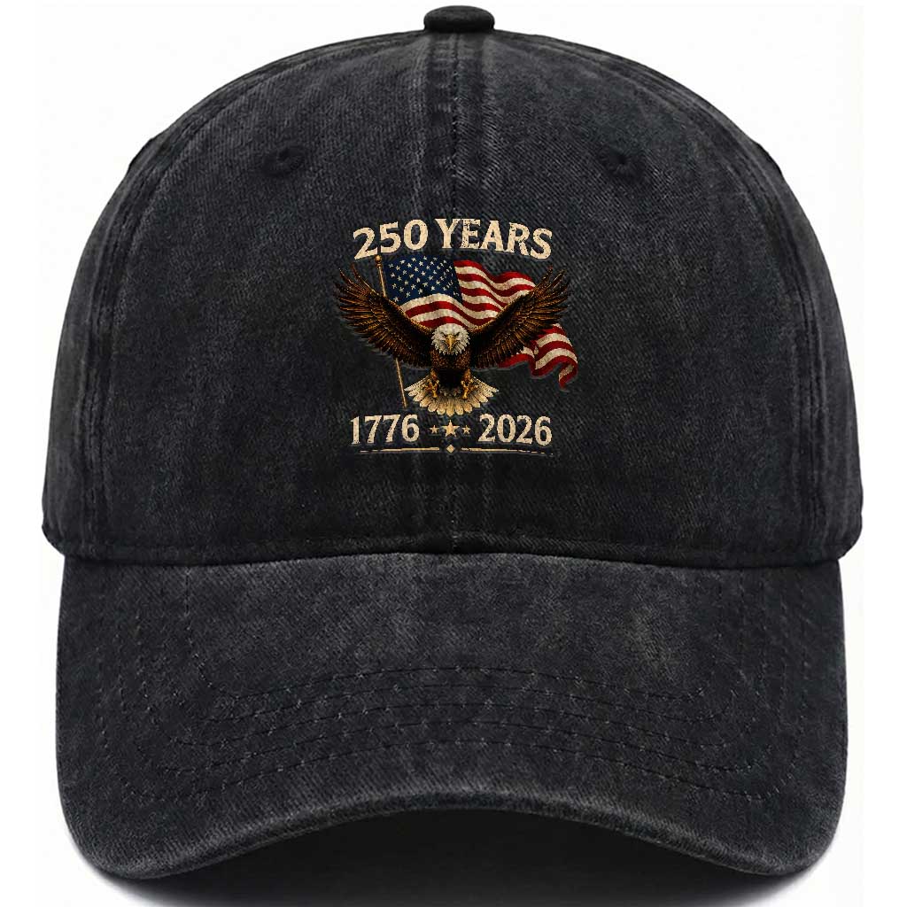 250 Anniversary USA Patriotic Eagle Washed Cotton Baseball Cap 250th 4th Of July 1776 2026 Flag TS10 Print Your Wear