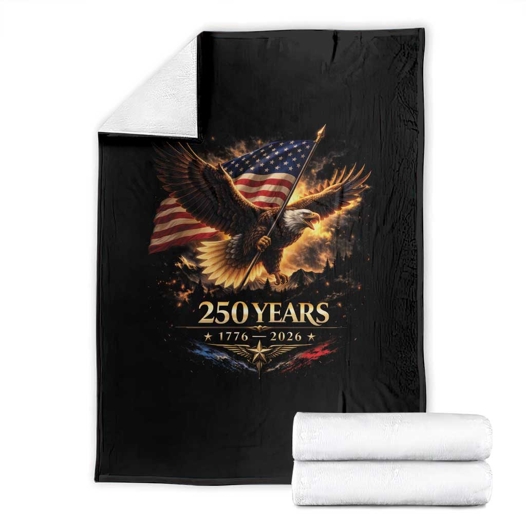 Eagle 250 Anniversary Usa Throw Blanket 1776 2026 Patriotic 4th Of July 250 Year American Flag TS10 Black Print Your Wear