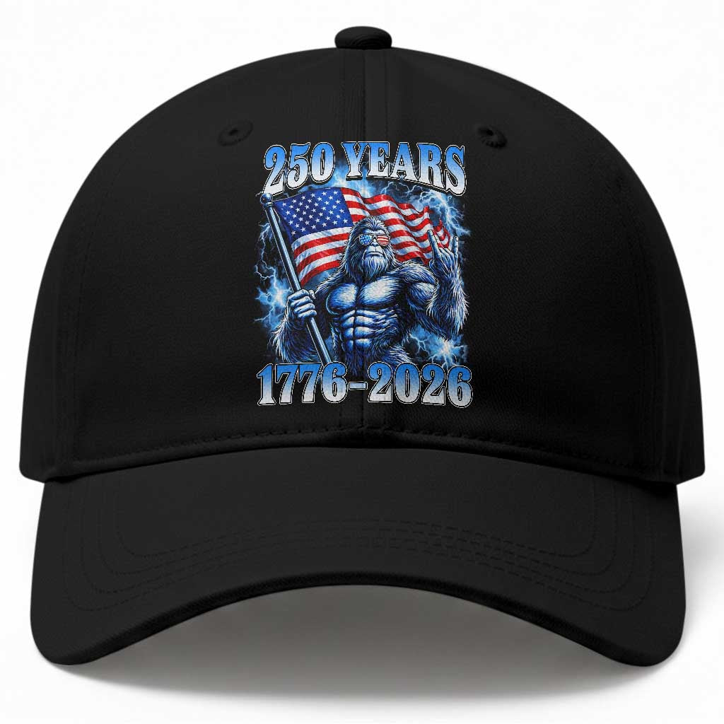 Bigfoot 250th Anniversary America Baseball Cap 250 Years Of Freedom 4th July 1776 2026 Patriotic Flag TS10 Print Your Wear