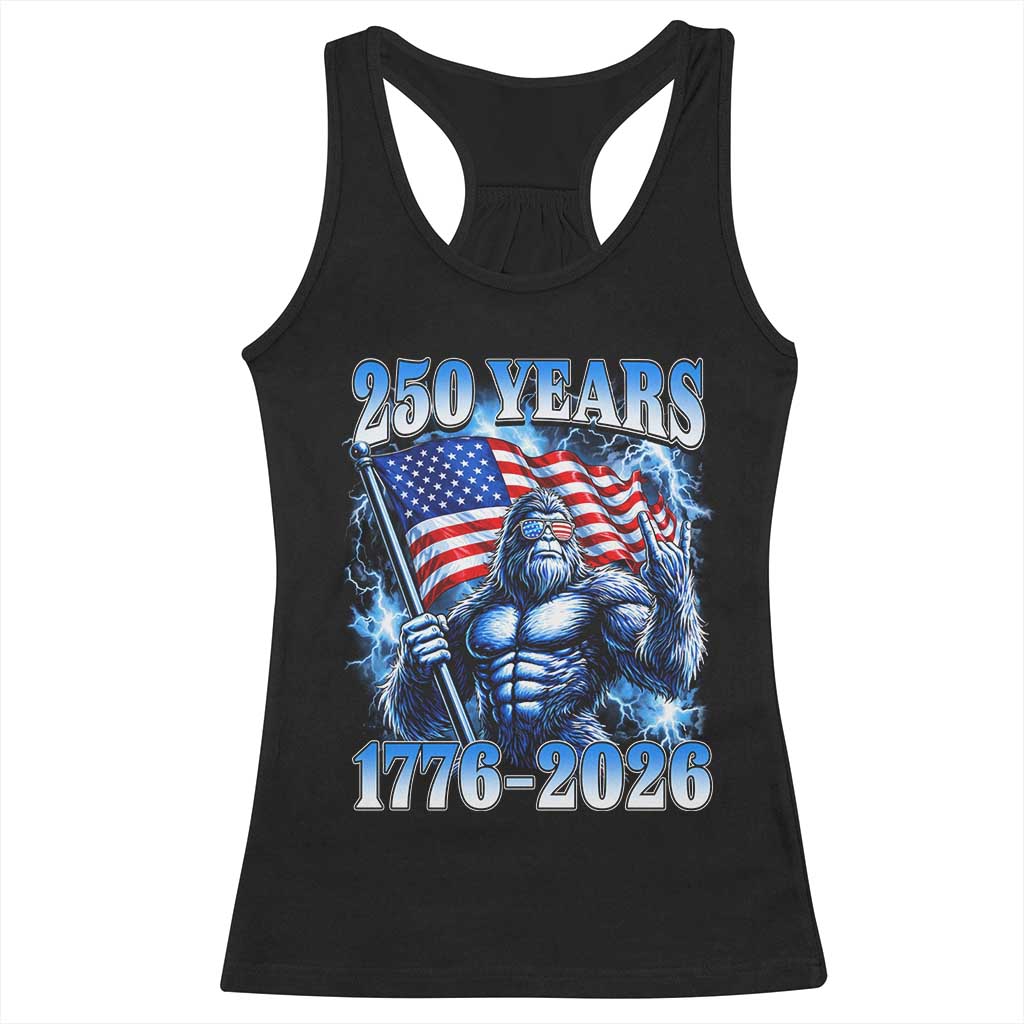 Bigfoot 250th Anniversary America Racerback Tank Top 250 Years Of Freedom 4th July 1776 2026 Patriotic Flag TS10 Black Print Your Wear