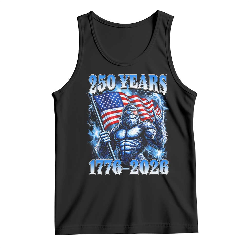 Bigfoot 250th Anniversary America Tank Top 250 Years Of Freedom 4th July 1776 2026 Patriotic Flag TS10 Black Print Your Wear