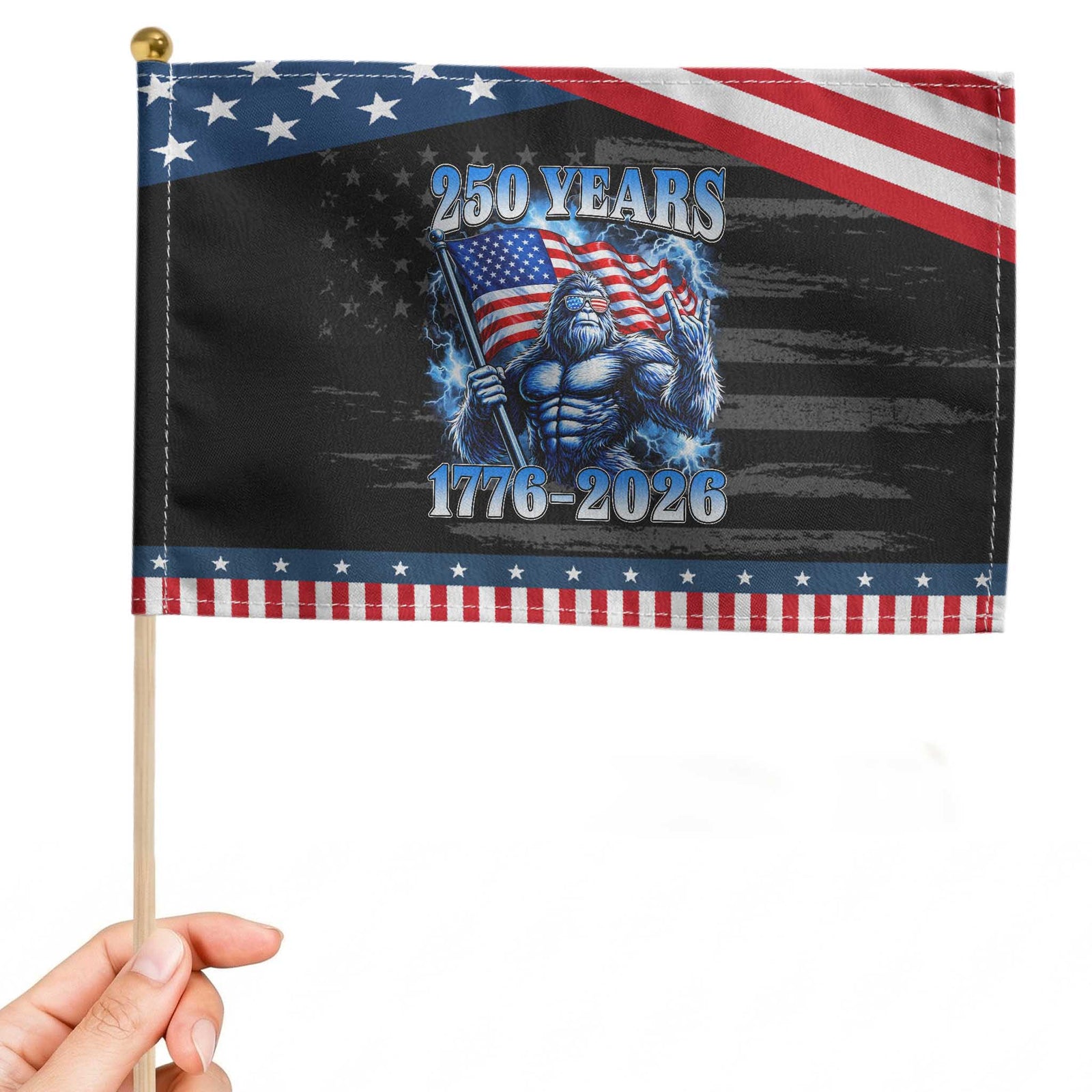 Bigfoot 250th Anniversary America Patriotic Handheld Flag 250 Years Of Freedom 4th July 1776 2026 Flag TS10 Distressed 8.2