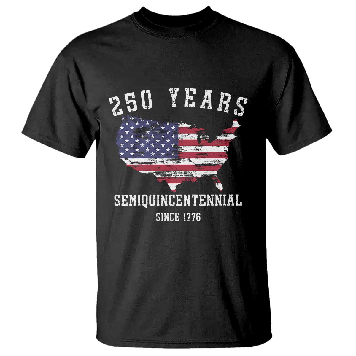 USA 250th Anniversary T Shirt United States Semiquincentennial 1776 2026 Patriotic Independence Day TS10 Black Print Your Wear