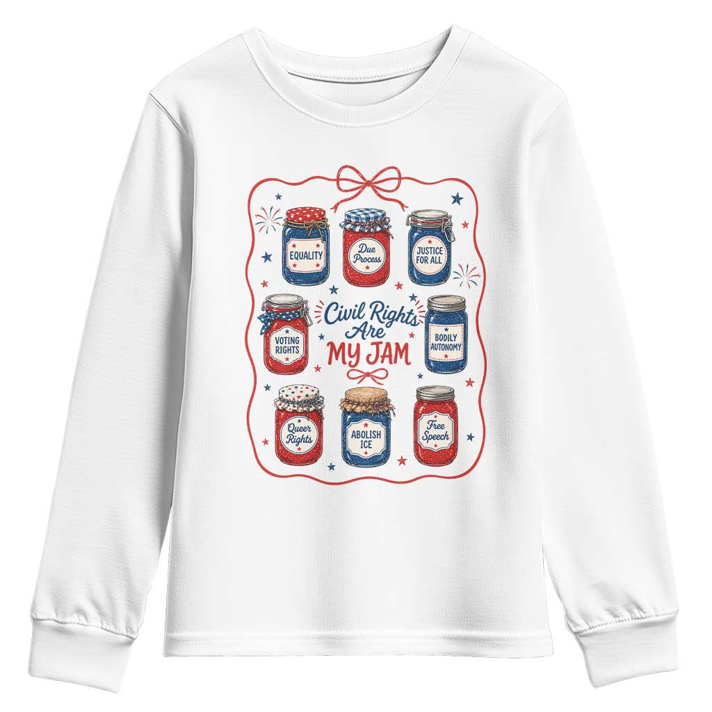 Civil Rights Are My Jam Youth Sweatshirt Liberal Values 4th Of July Equal Rights Feminist LGBT Ally TS10 White Print Your Wear