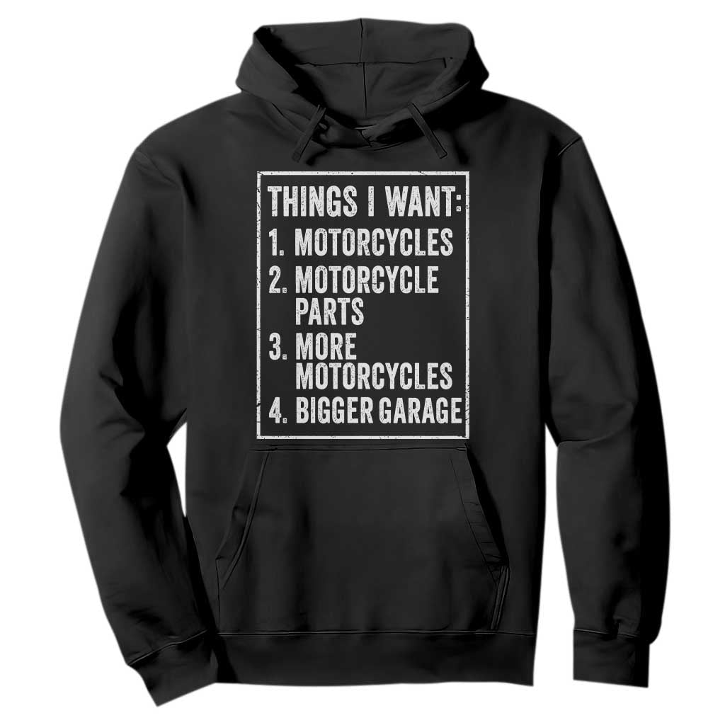 Funny Motorcycle Lovers Hoodie Things I Want Vintage Garage Graphic Bikers Club TS10 Black Print Your Wear