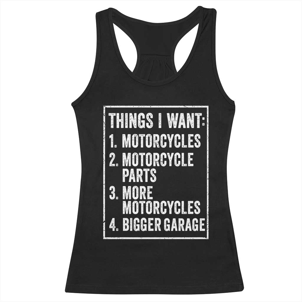Funny Motorcycle Lovers Racerback Tank Top Things I Want Vintage Garage Graphic Bikers Club TS10 Black Print Your Wear