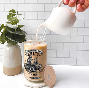 Skeleton Biker Vintage Motorcycle Graphic Glass Can Everything Will Kill You So Choose Something Fun TS10 Print Your Wear