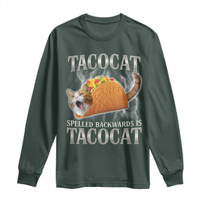 Tacocat Spelled Backwards Is Tacocat Long Sleeve Shirt Funny Cat Gift 90s Bootleg TS10 Dark Forest Green Print Your Wear