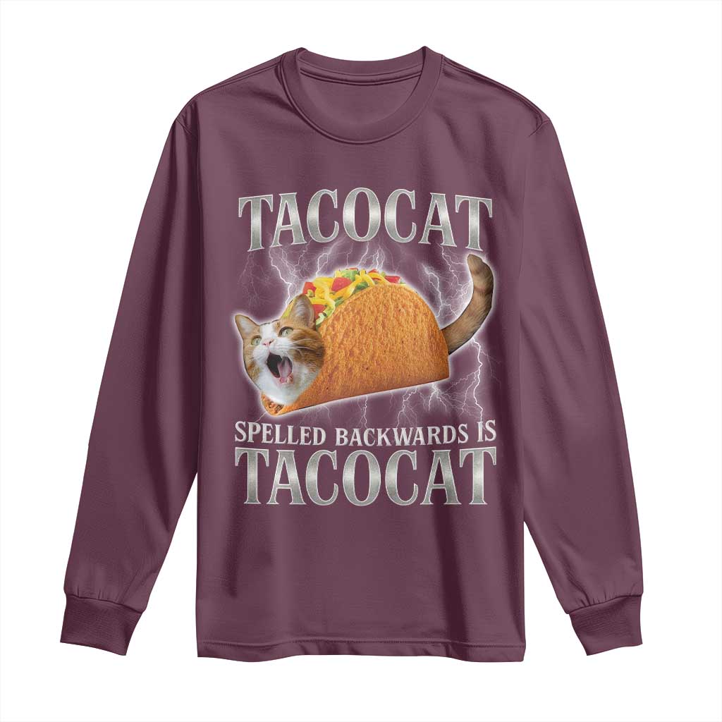 Tacocat Spelled Backwards Is Tacocat Long Sleeve Shirt Funny Cat Gift 90s Bootleg TS10 Maroon Print Your Wear