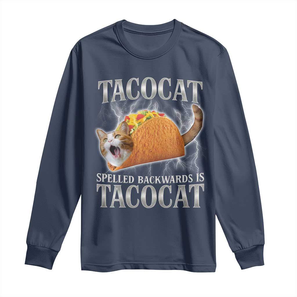 Tacocat Spelled Backwards Is Tacocat Long Sleeve Shirt Funny Cat Gift 90s Bootleg TS10 Navy Print Your Wear