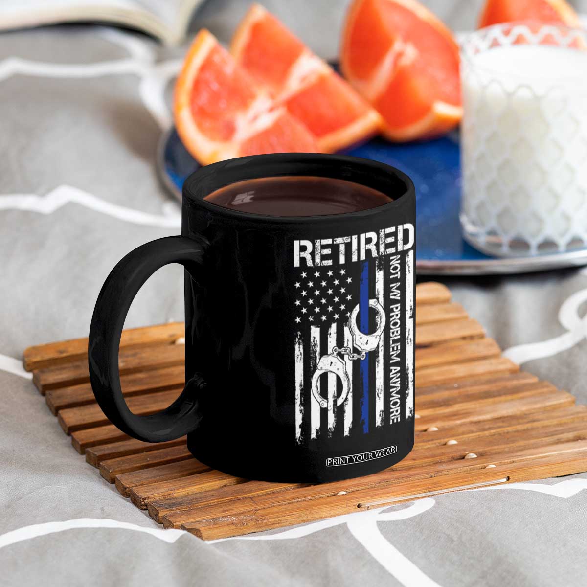 Police Retirement Coffee Mug Retired Not My Problem Anymore Handcuffs US Flag Retired Police Graphic TS10 Print Your Wear