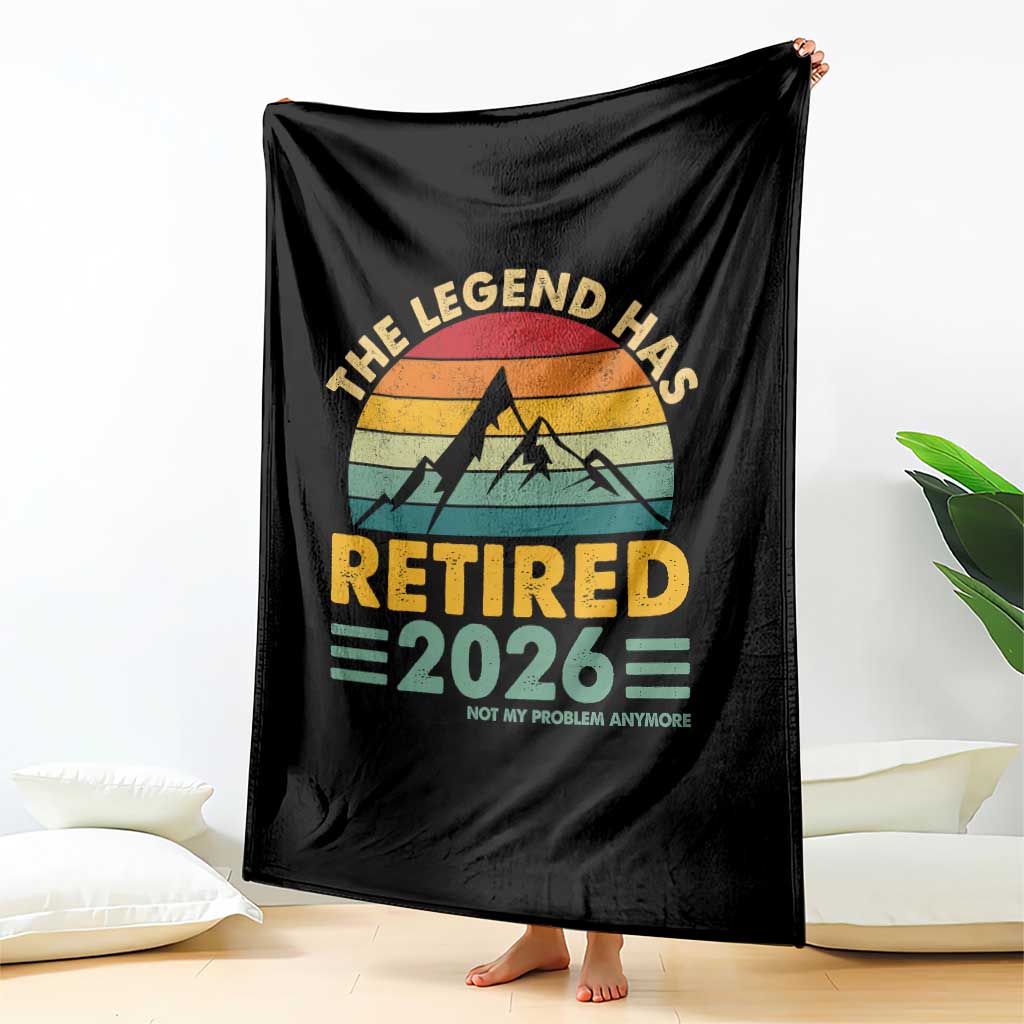 Retired 2026 Not My Problem Anymore Throw Blanket Vintage Retirement Gift TS10 Print Your Wear