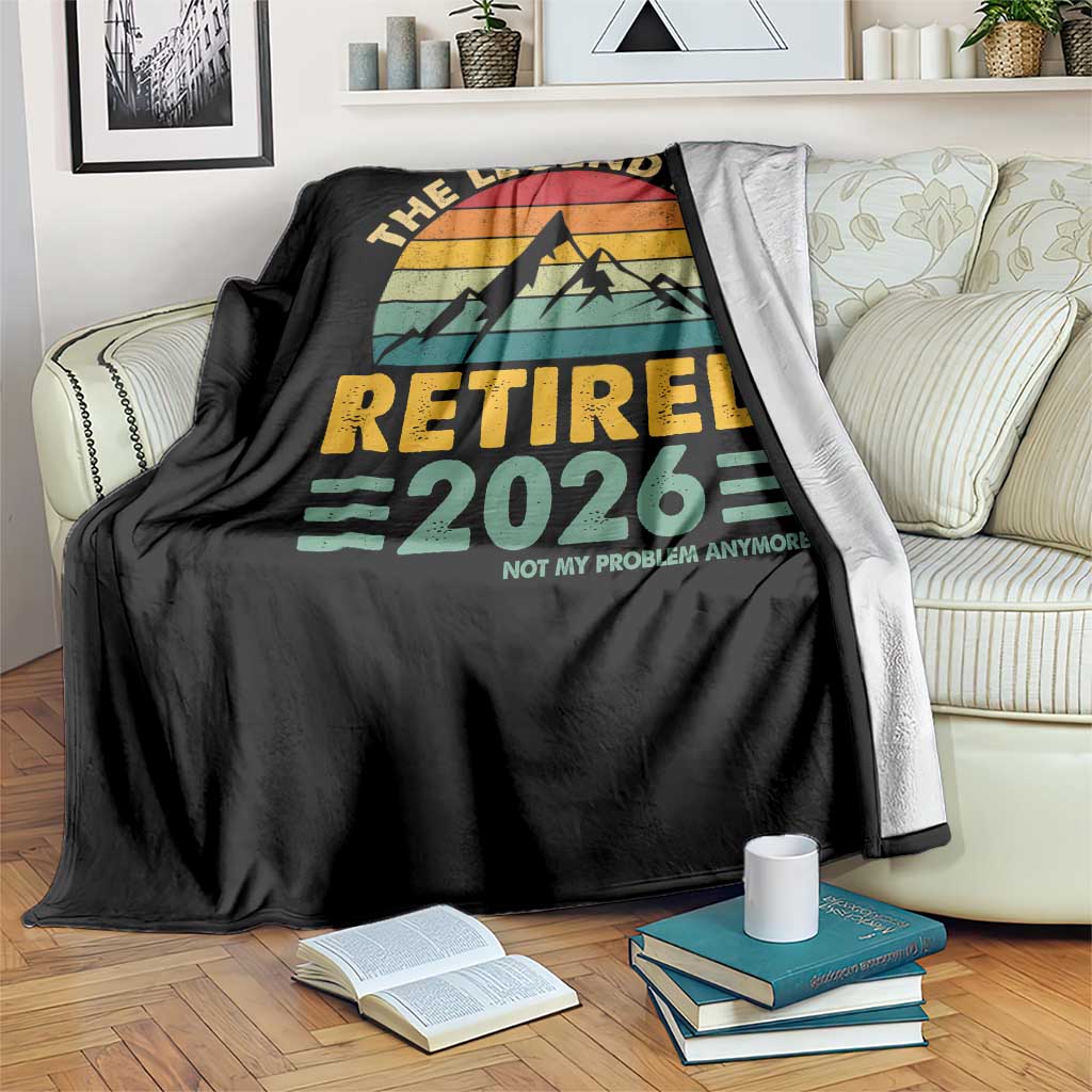 Retired 2026 Not My Problem Anymore Throw Blanket Vintage Retirement Gift TS10 Print Your Wear