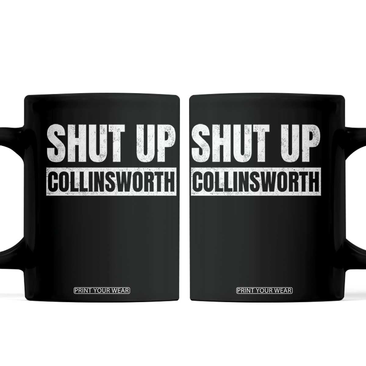 Shut Up Collinsworth Funny Sarcastic Humor Saying Game Day Coffee Mug
