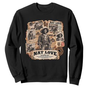 Nat Love Black Cowboy History Sweatshirt Vintage Western Rodeo Frontier Scout