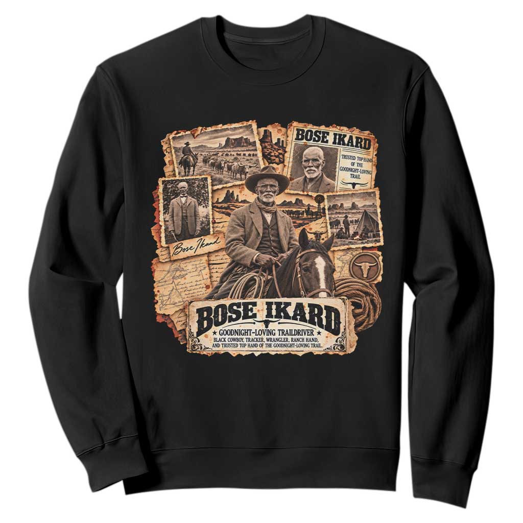 Bose Ikard Black Cowboy History Sweatshirt Vintage Western Traildriver Pioneer