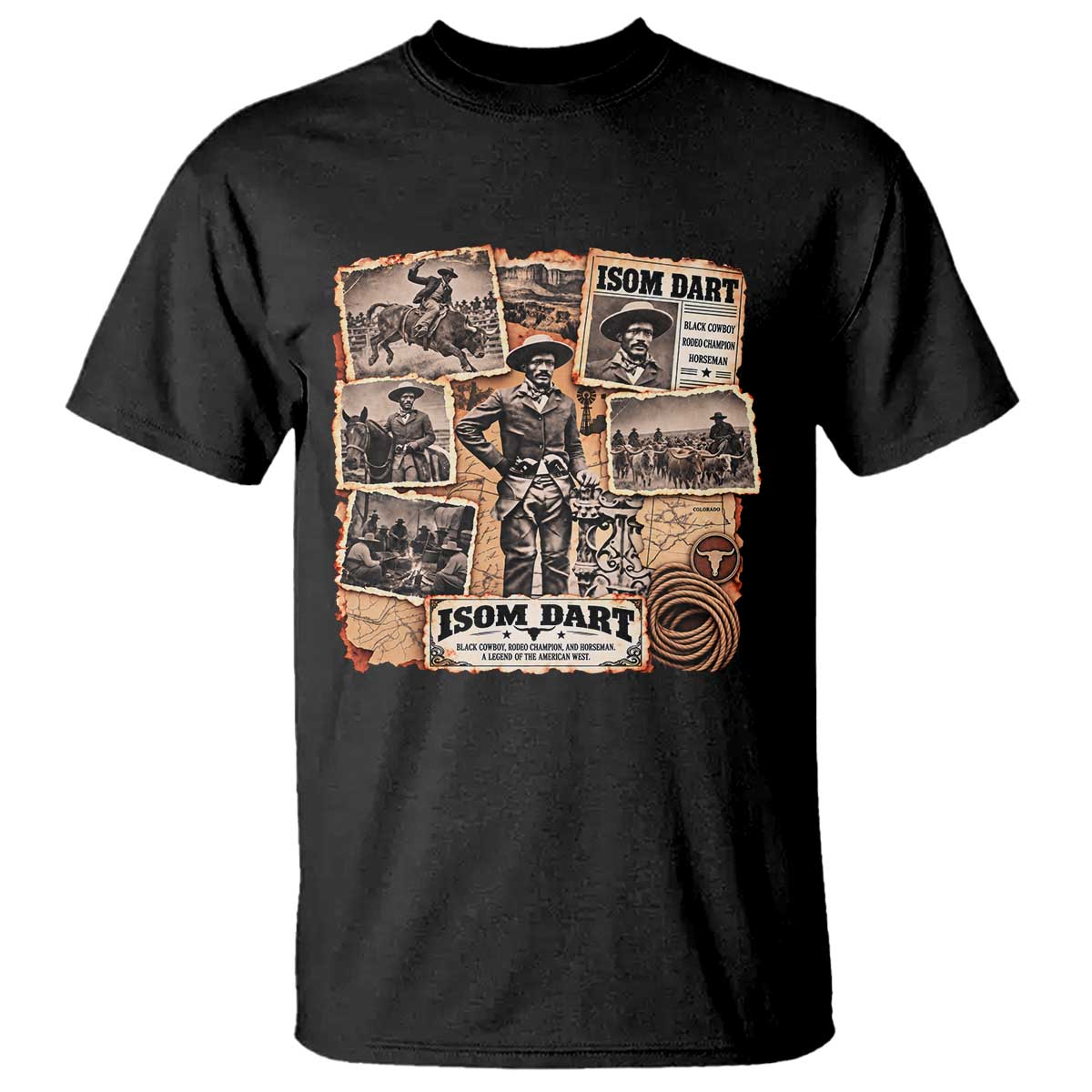 Isom Dart Black Cowboy History T Shirt Vintage Western Rodeo Champion Horseman