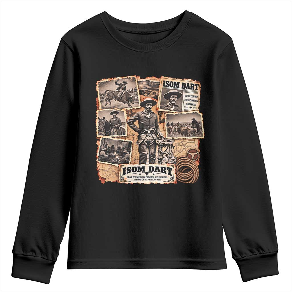 Isom Dart Black Cowboy History Youth Sweatshirt Vintage Western Rodeo Champion Horseman