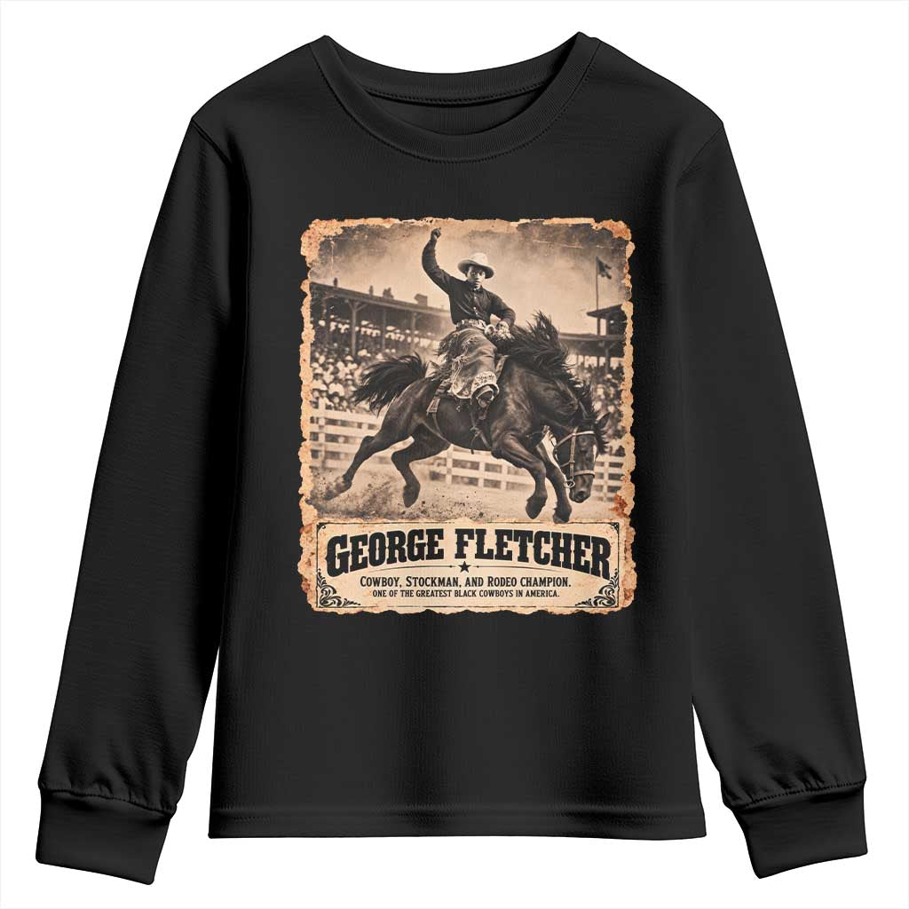 George Fletcher Black Cowboy History Youth Sweatshirt Vintage Western Rodeo Champion