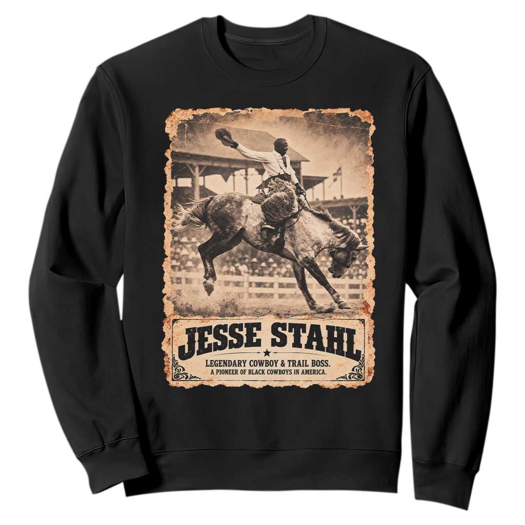 Jesse Stahl Black Cowboy History Sweatshirt Vintage Rodeo Trail Boss Black History Month