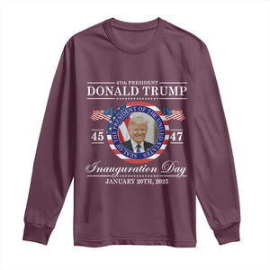 President Donald Trump Inauguration Day 2025 Memorabilia Long Sleeve Shirt TS10 Maroon Print Your Wear