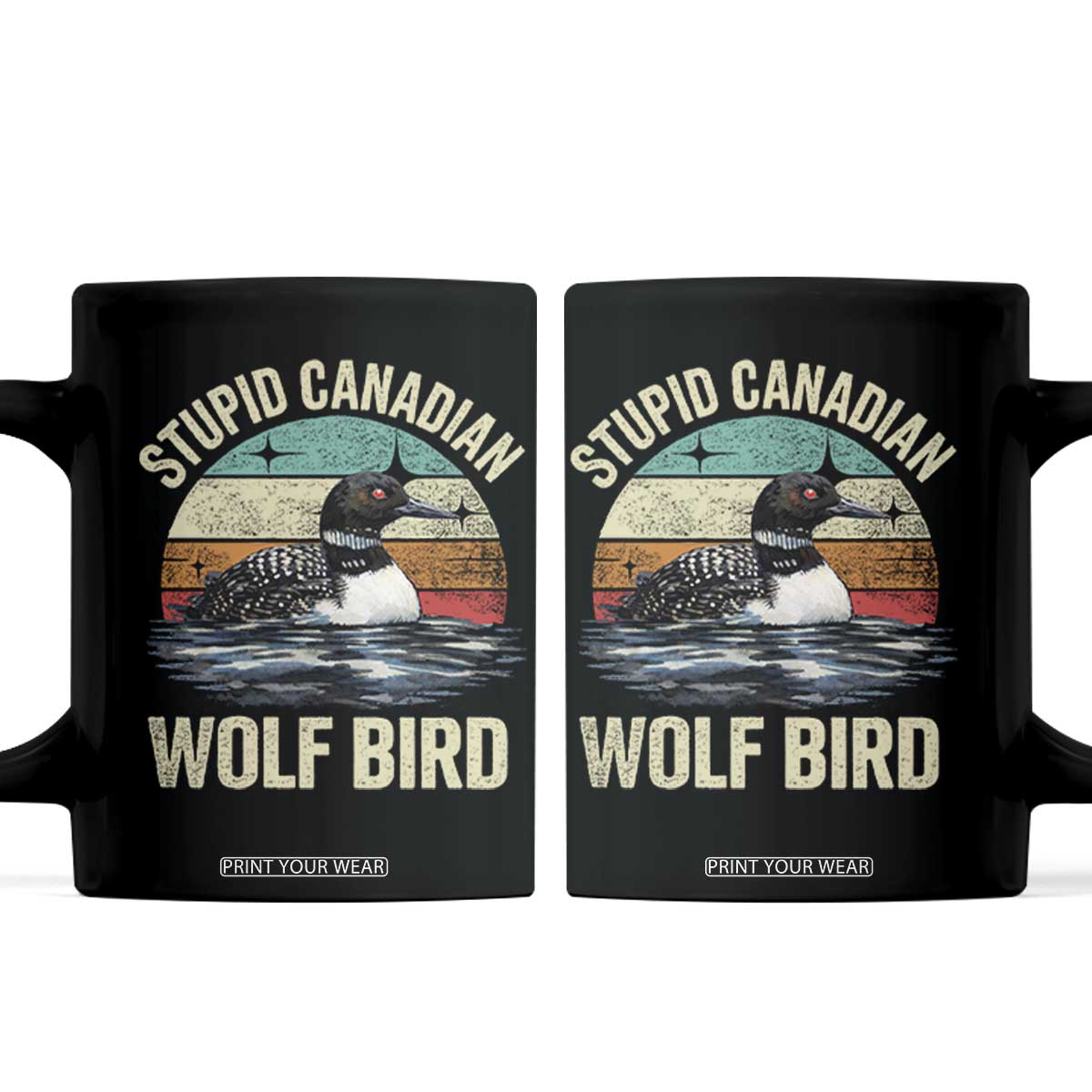 Stupid Canadian Wolf Bird Coffee Mug Funny Retro LGBT Romance Hockey Fan TS10 Black Print Your Wear