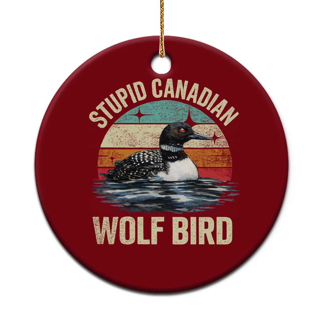 Stupid Canadian Wolf Bird Ceramic Ornament Funny Retro LGBT Romance Hockey Fan TS10 1pc Red Print Your Wear