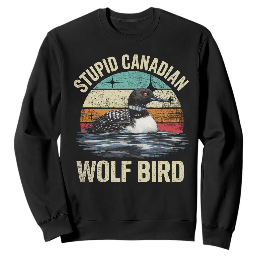 Stupid Canadian Wolf Bird Sweatshirt Funny Retro LGBT Romance Hockey Fan TS10 Black Print Your Wear