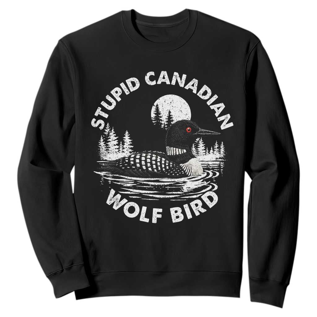 Stupid Canadian Wolf Bird Sweatshirt Sarcastic LGBT Hockey Fan TS10 Black Print Your Wear