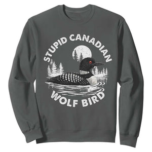 Stupid Canadian Wolf Bird Sweatshirt Sarcastic LGBT Hockey Fan TS10 Dark Heather Print Your Wear