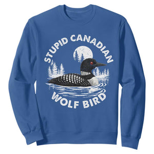 Stupid Canadian Wolf Bird Sweatshirt Sarcastic LGBT Hockey Fan TS10 Royal Blue Print Your Wear