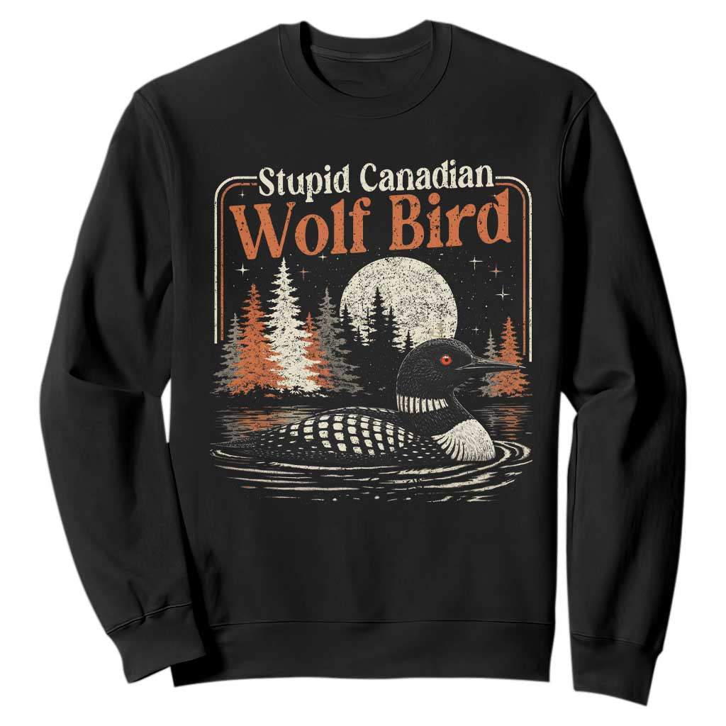 Stupid Canadian Wolf Bird Sweatshirt Retro LGBT Hockey Fan Romance TS10 Black Print Your Wear