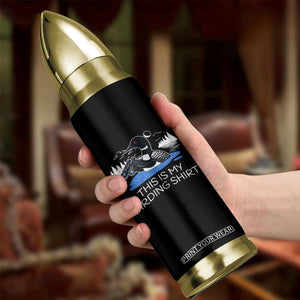 Funny Birding Bullet Tumbler Loon Bird Watching TS10 Print Your Wear