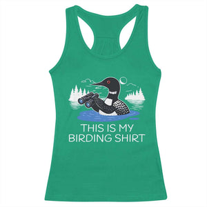 Funny Birding Racerback Tank Top Loon Bird Watching TS10 Irish Green Print Your Wear