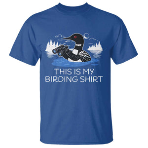 Funny Birding T Shirt Loon Bird Watching TS10 Royal Blue Print Your Wear