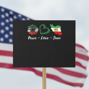 Peace Love Iran Protest Sign Sunflower Flag TS10 Horizontal 18" × 24" Black Print Your Wear