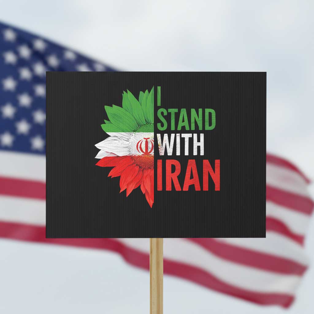 Sunflower Iran Flag Protest Sign Persian Freedom I Stand With Iran TS10 Horizontal 18
