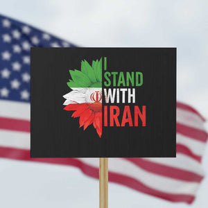 Sunflower Iran Flag Protest Sign Persian Freedom I Stand With Iran TS10 Horizontal 18" × 24" Black Print Your Wear