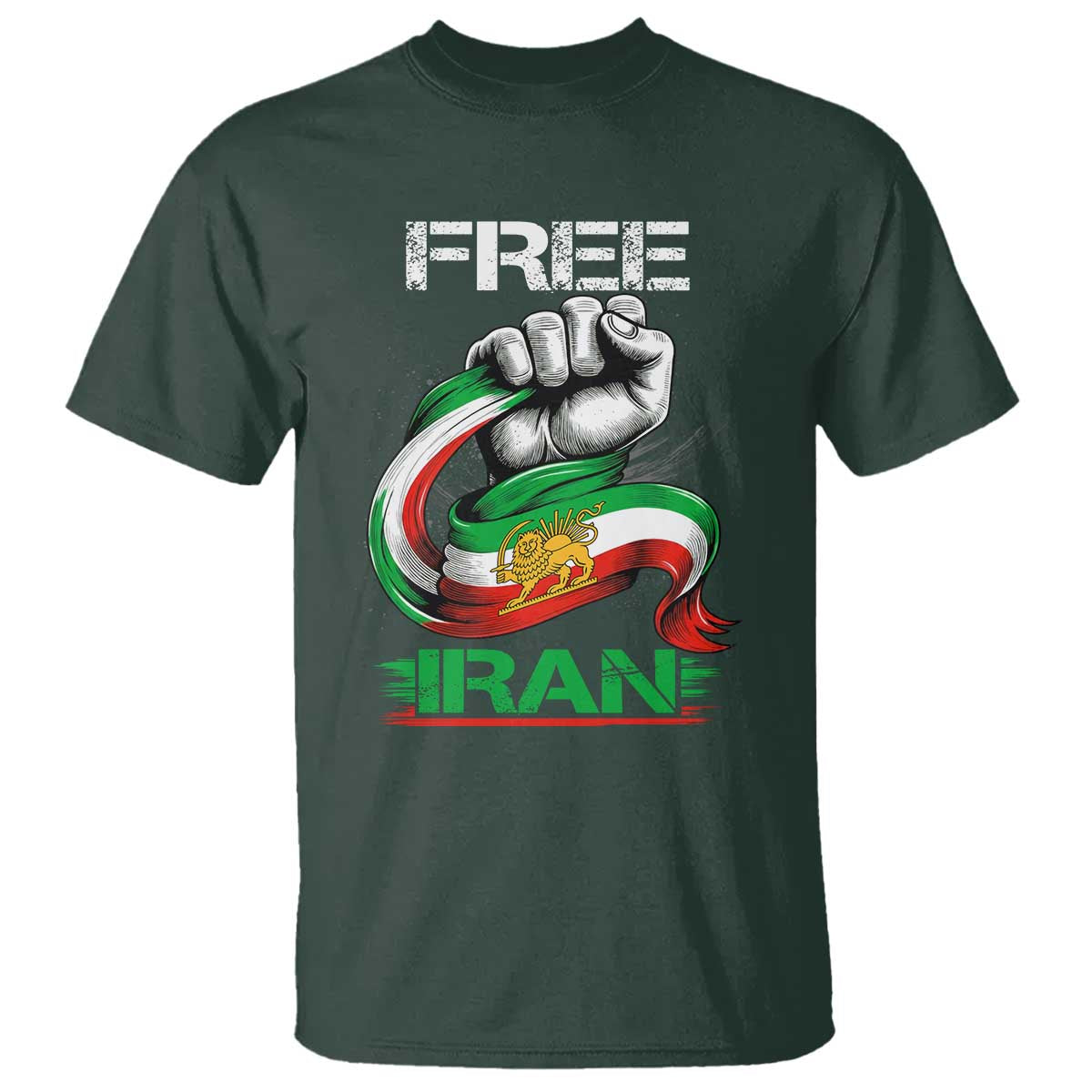 Free Iran T Shirt Iran Lion Sun Flag Fist TS10 Dark Forest Green Print Your Wear