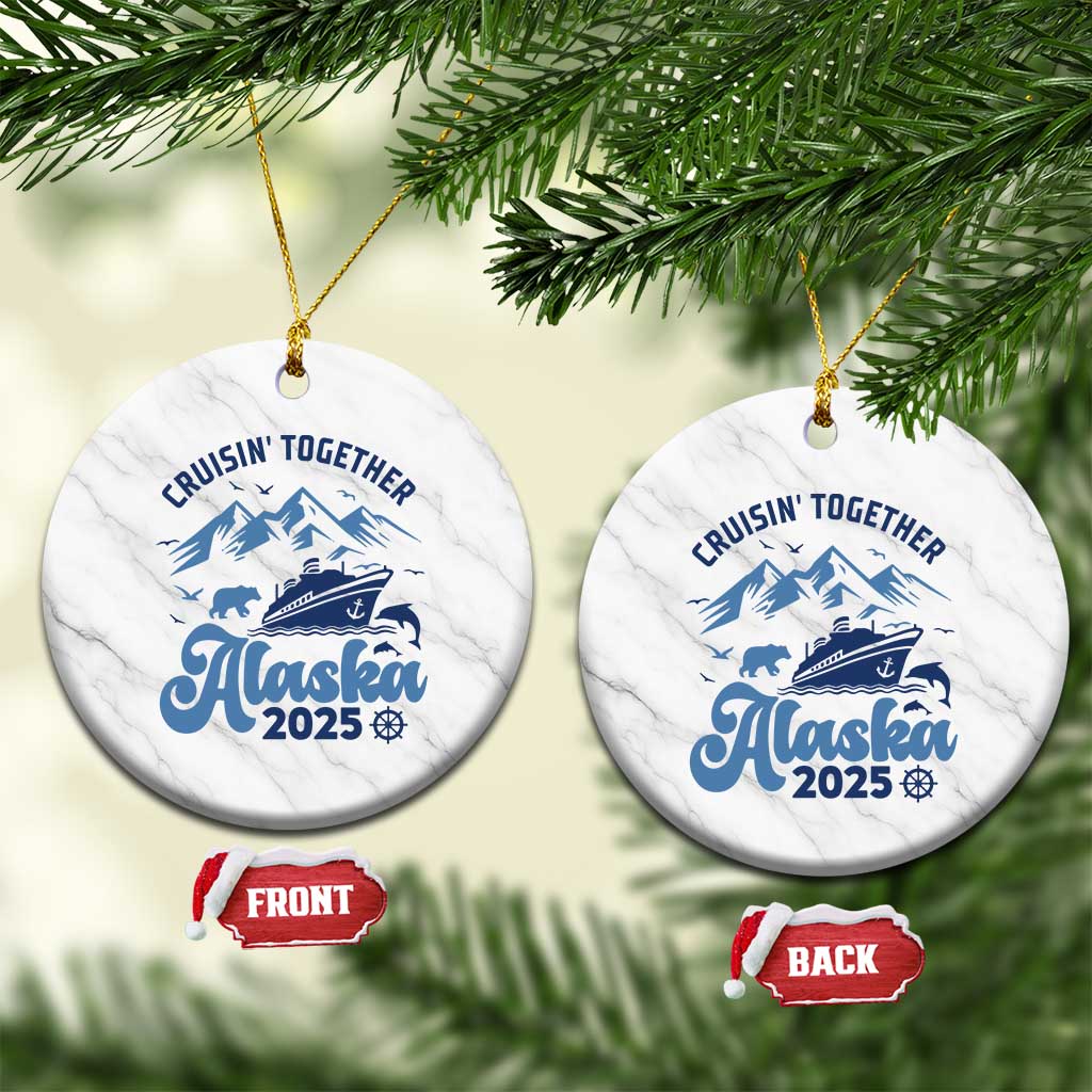 Alaska Cruise Ceramic Ornament Cruisin Together Matching Family Cruise 2025 TS10 1pc White Marble Print Your Wear