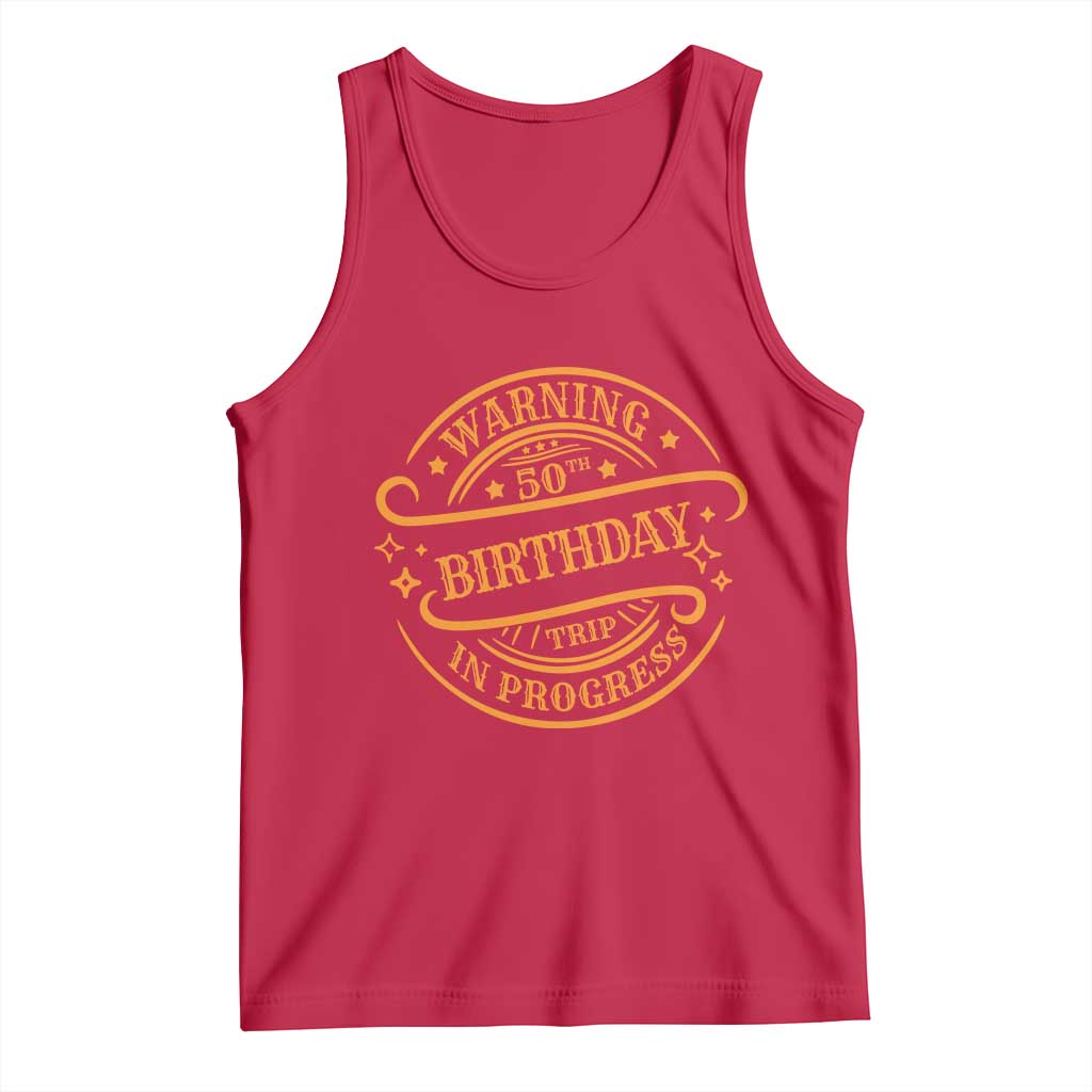 50th Birthday Trip Tank Top Retro Funny Milestone Vacation TS10 Red Print Your Wear