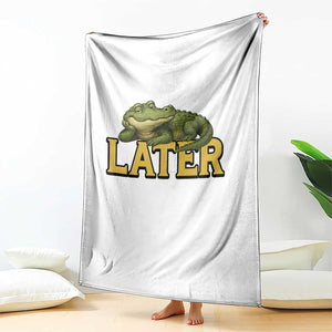 See You Later Alligator Throw Blanket Funny Teacher Meme Viral Quote TS10 Print Your Wear