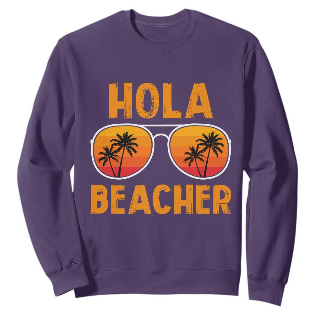 Hola Beaches Sweatshirt Funny Beach Vacation Summer TS10 Purple Print Your Wear