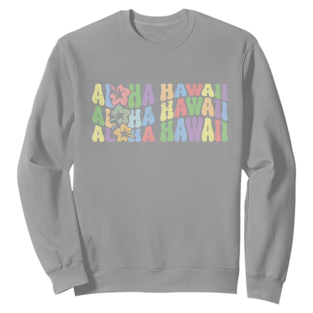 Aloha Hawaii Sweatshirt Flower Summer Hawaiian Island TS10 Sport Gray Print Your Wear